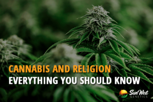 cannabis and religion everything you should know