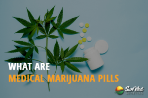 what are medical marijuana pills