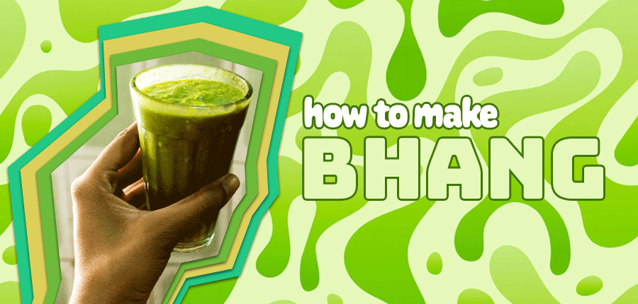 How To Make Bhang